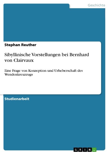 Sibyllinische Vorstellungen bei Bernhard von Clairvaux - Stephan Reuther