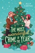 Cover-Bild zum Titel 'The Most Wonderful Crime of the Year' von 'Ally Carter'