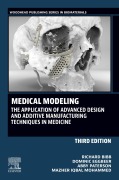 Cover-Bild zum Titel 'Medical Modeling' von 'Richard Bibb, Dominic Eggbeer, Abby Paterson, Mazher Iqbal Mohammed'