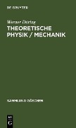 Cover-Bild zum Titel 'Theoretische Physik / Mechanik' von 'Werner Döring'