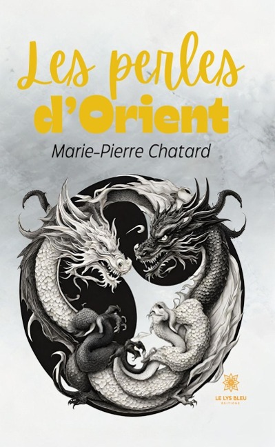 Les perles d'Orient - Marie-Pierre Chatard