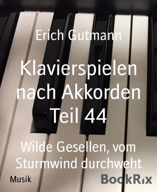 Klavierspielen nach Akkorden Teil 44 - Erich Gutmann