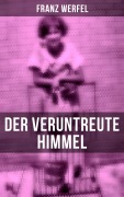 Cover-Bild zum Titel 'Der veruntreute Himmel' von 'Franz Werfel'