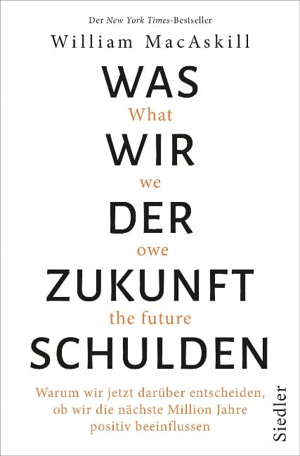 Was wir der Zukunft schulden - William MacAskill