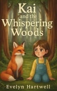Cover-Bild zum Titel 'Kai and the Whispering Woods' von 'Evelyn Hartwell'