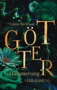 Cover-Bild zum Titel 'Götterdämmerung - Verdammung' von 'Celina Weithaas'