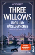 Cover-Bild zum Titel 'Three Willows: Mord und Häkeldeckchen' von 'Katie Kento'