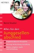 Alles für den Junggesellenabschied - Bernd Brucker