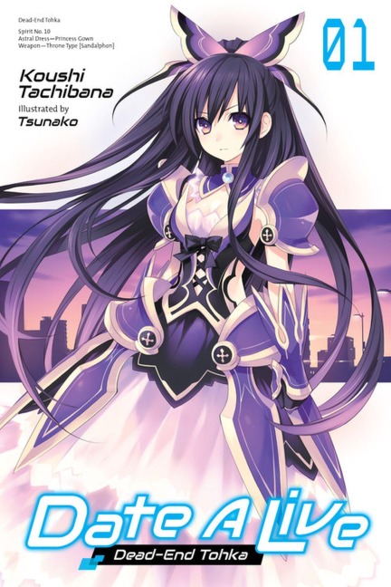 Date a Live, Vol. 1 (Light Novel) - Koushi Tachibana