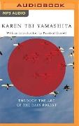 Through the Arc of the Rain Forest - Karen Tei Yamashita