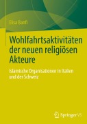 Wohlfahrtsaktivitäten der neuen religiösen Akteure - Elisa Banfi