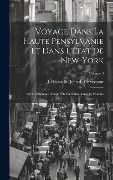 Cover-Bild zum Titel 'Voyage dans la haute Pensylvanie et dans l'état de New-York: Par un Membre adoptif de la Nation Onéida Volume; Volume 3' von ''