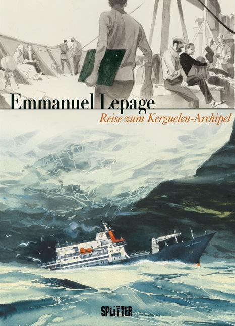 Reise zum Kerguelen-Archipel - Emmanuel Lepage