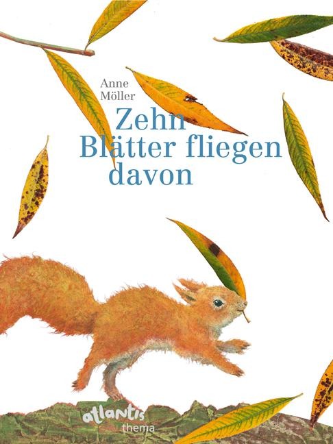 Zehn Blätter fliegen davon - Anne Möller