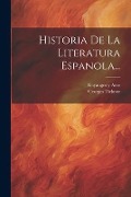 Historia De La Literatura Espanola... - Georges Ticknor