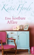 Cover-Bild zum Titel 'Eine kostbare Affäre' von 'Katie Fforde'
