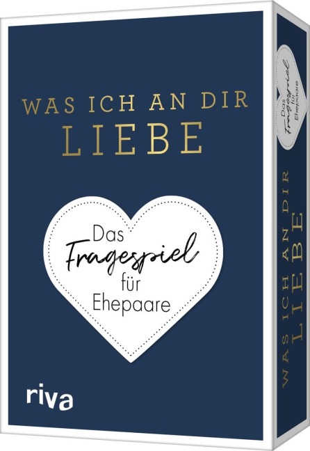 Was ich an dir liebe - Das Fragespiel für Ehepaare - Alexandra Reinwarth
