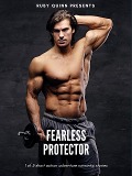 Fearless Protector (Book 1 of 5) - Ruby Quinn