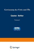 Gewinnung der Fette und Öle - 