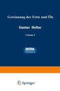 Cover-Bild zum Titel 'Gewinnung der Fette und Öle' von ''