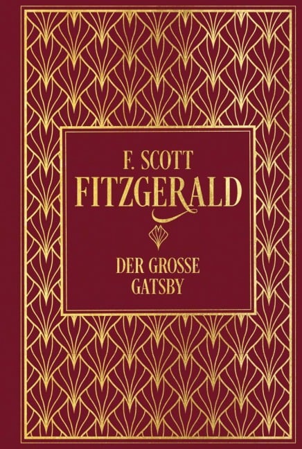 Der große Gatsby - F. Scott Fitzgerald