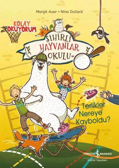Sihirli Hayvanlar Okulu - Terlikler Nereye Kayboldu - Margit Auer