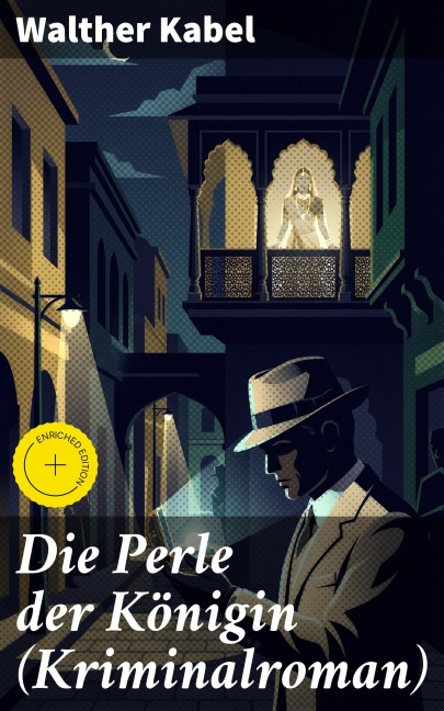 Die Perle der Königin (Kriminalroman) - Walther Kabel