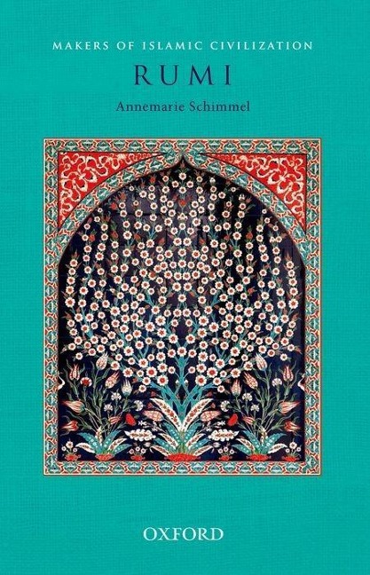 Rumi - Annemarie Schimmel, Paul Bergne