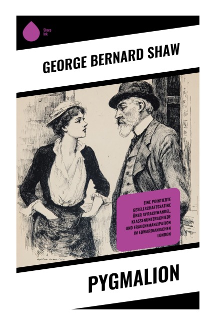 Pygmalion - George Bernard Shaw