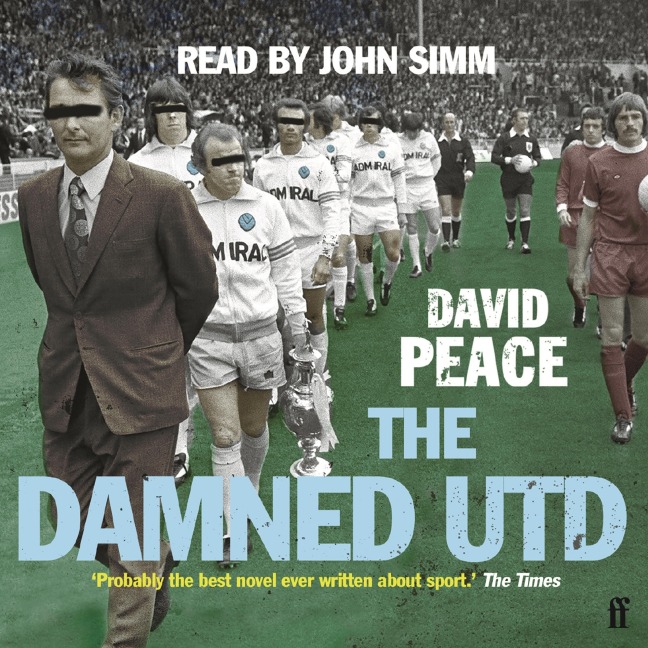The Damned Utd - David Peace