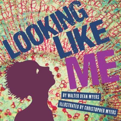 Looking Like Me - Walter Dean Myers