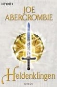 Cover-Bild zum Titel 'Heldenklingen' von 'Joe Abercrombie'