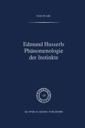 Cover-Bild zum Titel 'Edmund Husserls Phänomenologie der Instinkte' von 'Nam-In Lee'