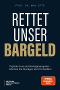 Cover-Bild zum Titel 'Rettet unser Bargeld' von 'Max Otte'