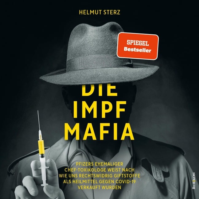 Die Impf-Mafia - Helmut Sterz