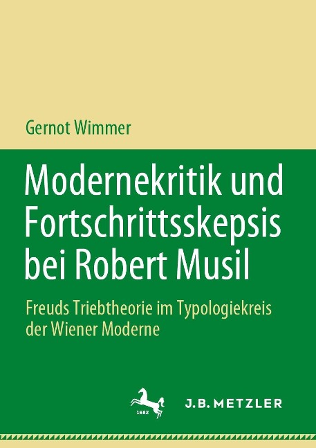 Modernekritik und Fortschrittsskepsis bei Robert Musil - Gernot Wimmer