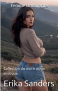Cover-Bild zum Titel 'Femme Dominante' von 'Erika Sanders'