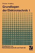 Cover-Bild zum Titel 'Grundlagen der Elektrotechnik I' von 'Walter Ameling'