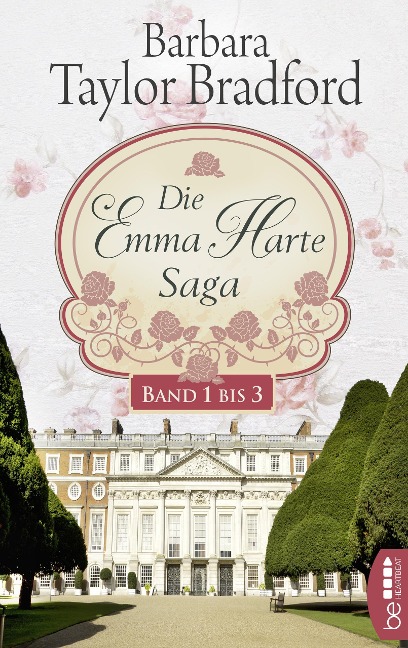 Die Emma-Harte-Saga - Barbara Taylor Bradford