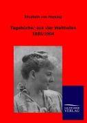 Cover-Bild zum Titel 'Tagebücher aus vier Weltteilen 1886/1904' von 'Elisabeth Von Heyking'
