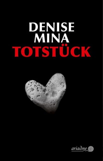 Totstück - Denise Mina