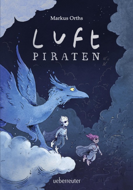 Luftpiraten (Luftpiraten, Bd. 1) - Markus Orths