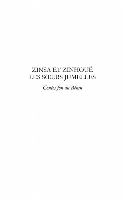 Zinsa et zinhoue les soeurs jumelles - contes fon du bAcnin - Raouf Mama