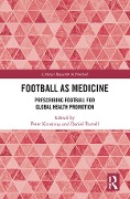 Cover-Bild zum Titel 'Football as Medicine' von ''