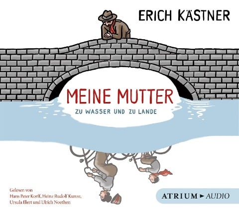 Meine Mutter zu Wasser und zu Lande - Erich Kästner