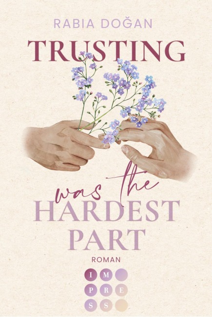 Trusting Was The Hardest Part (Hardest Part 2) - Rabia Dogan