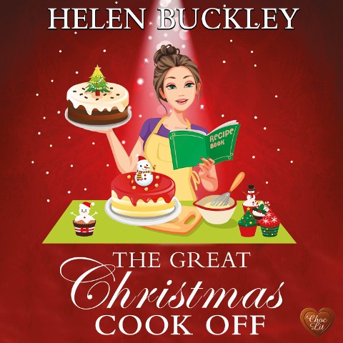 The Great Christmas Cook Off - Helen Buckley