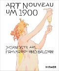 Cover-Bild zum Titel 'Art Nouveau um 1900' von ''