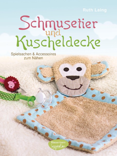 Schmusetier und Kuscheldecke - Ruth Laing