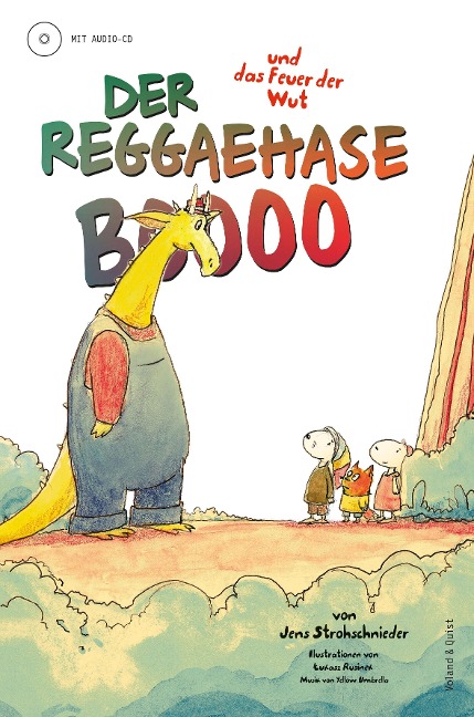Der Reggaehase Boooo und das Feuer der Wut - Jens Strohschnieder